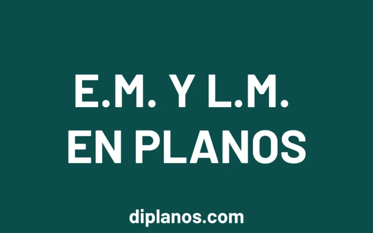 Significado de E.M. y L.M. en planos de arquitectura - Imagen destacada